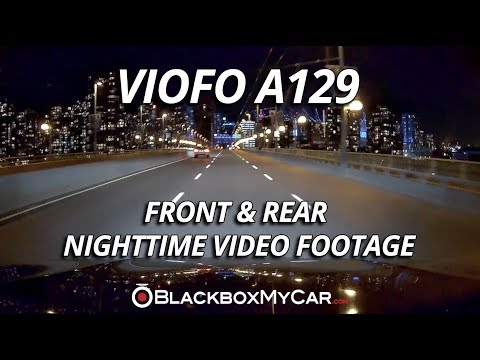 VIOFO A129 Front & Rear Nighttime Video Footage - BlackboxMyCar