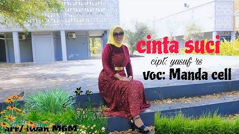 mixdut lampung: CINTA SUCI.cipt: yusuf rs, arr/ iwan MGM- voc: Manda cell