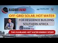 SOLAR OFF-GRID Warm Water Installation for Residence Building Documentary