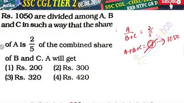 Rs. 1050 are divided among A, Band C in such a way that the share of A is 2/5 of