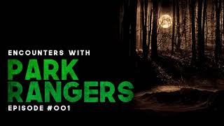 4 DISTURBING PARK RANGER STORIES - EPISODE #001 - What Lurks Beneath