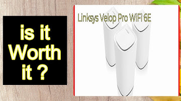 Linksys Velop Pro WiFi 6E Features - Important Information