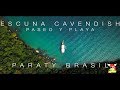 ESCUNA CAVENDISH - TURISMO EN BRASIL- PARATY