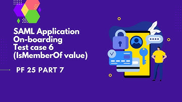 SAML App on-board Test case 6(isMemberOf value) | PingFederate Complete course | PF 25 part7
