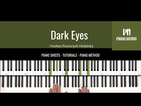 Dark Eyes - Ochi chyornye (Easy Piano) - Yevhen Pavlovych Hrebinka