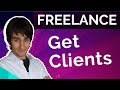 How to get clients as a freelance developer with NO DEGREE &amp; ZERO Experience
