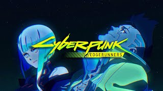 [AMV] Cyberpunk: Edgerunners - I Really Want to Stay at Your House | slowed & reverb