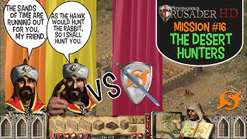 Mission 16 The Desert Hunters - Alone Fighting 2 Saladins Stronghold Crusader HD
