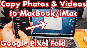Pixel Fold: How to Copy Photos & Videos to MacBook or iMac (Apple Computer) via Cable (super easy)