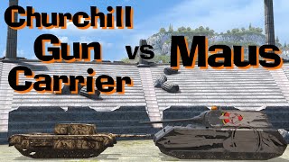 WOT Blitz Can Churchill Gun Carrier Kill a Maus?