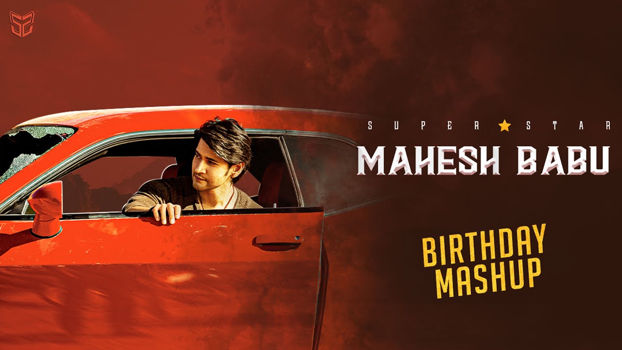 Happy Birthday Mahesh Babu  Mahesh Babu Birthday Mashup  Stalwart Studio l With Subtitles