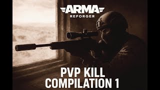 Arma Reforger PVP  Kill Compilation 1 🎬