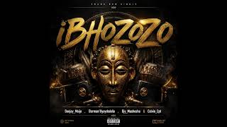 IBHOZOZO ! Feat.( Barman’Uyaydedela , Djy_Mashesha & Calvin_Cpt )