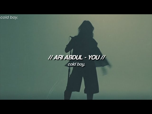 Ari Abdul - You (Lyrics) class=