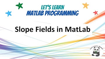 (MP03) Slope Fields in MatLab