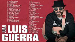 Juan Luis Guerra EXITOS, EXITOS, EXITOS Sus Mejores Canciones - Juan Luis Guerra Mix Nuevo 2022