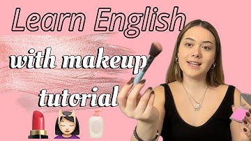 Makeup Tutorial and Vocabulary Lesson! | English with Julia Silva at Languistic.ca #languistic