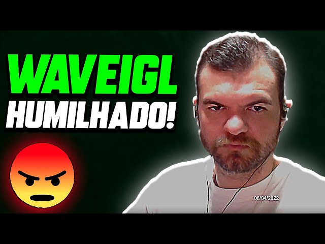 waveigl sendo humilhado｜Pesquisa do TikTok