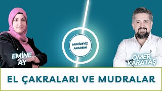 El Çakraları Ve Mudralar - Emi̇ne Ay