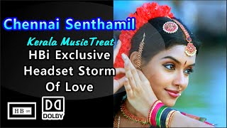 Chennai Senthamizh 📍📍 | HBi EQ's | Dolby Songs Tamil | #HBiSongs#Surround#8DAudioSongs#DolbySongs