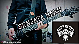 [GUITAR COVER] Superiots - Senjata Baru