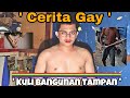 Download Lagu CERITA GAY || KULI BANGUNAN TAMPAN !!