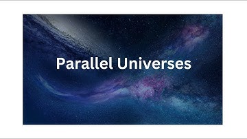 Parallel Universes: Do Infinite Worlds Really Exist?