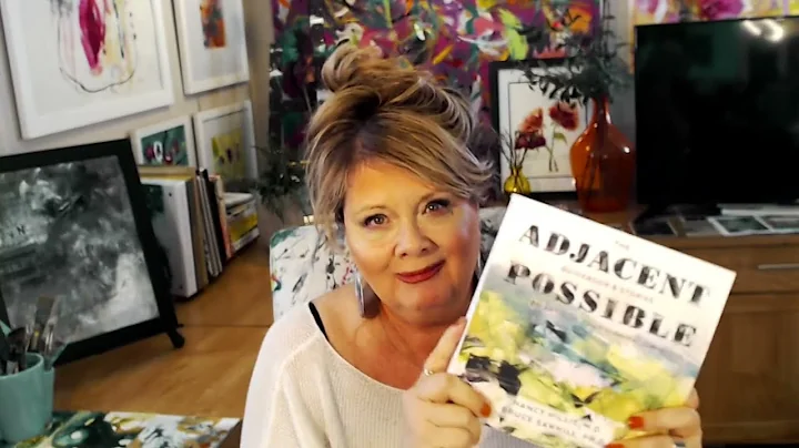 Cheryl Wilson Review of The Adjacent Possible: Guidebook & Stories Of Artistic Transformation