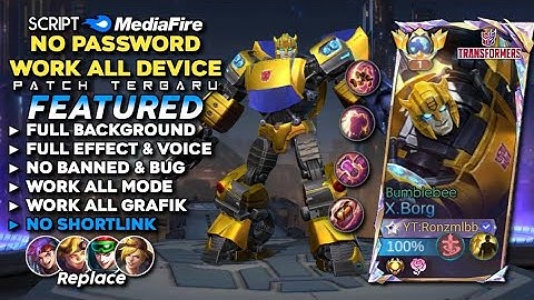 Script Skin X Borg Transformer Bumblebee No Password MediaFire | Full Effect Voice - Patch Terbaru