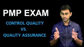 Difference Between Control Quality and Quality Assurance from PMP Certification Exam Point of View