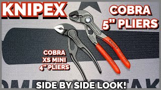 KNIPEX COBRA PLIERS 125MM - 5” ADJUSTABLE PLIERS VS COBRA XS - EDC - TOOL KIT - GEAR - QUICK LOOK!
