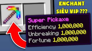 Minecraft, Nhưng Enchant Được Đồ Vip Cấp 1,000,000...