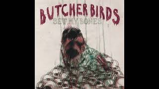 Butcher Birds - Yoko Coma (Music Video)