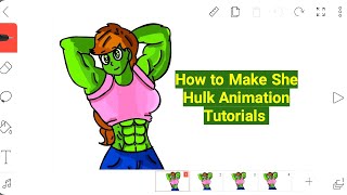 She Hulk Animation Tutorials - How its made ??? Flipaclip