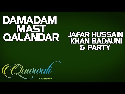 Damadam Mast Qalandar - Jafar Hussain khan Badauni & Party (Album: Qawwali-Vol 1)