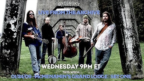 Live From The Archive - 01/24/09 | McMenamin