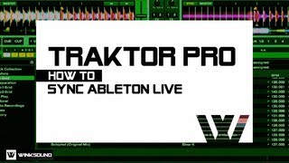 Traktor Pro: How To Sync Ableton Live | WinkSound