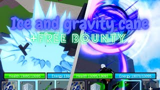 Ice X Gravity Cane = Free Bounty!