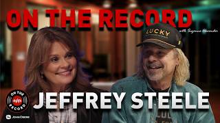 On the Record Ep. 64 | Jeffrey Steele Talks Songwriting, Rascal Flatts, and New Album
