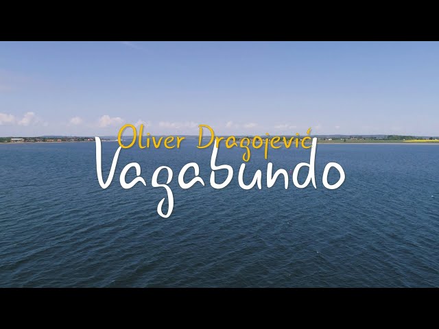 Dragojevic Oliver - Vagabundo