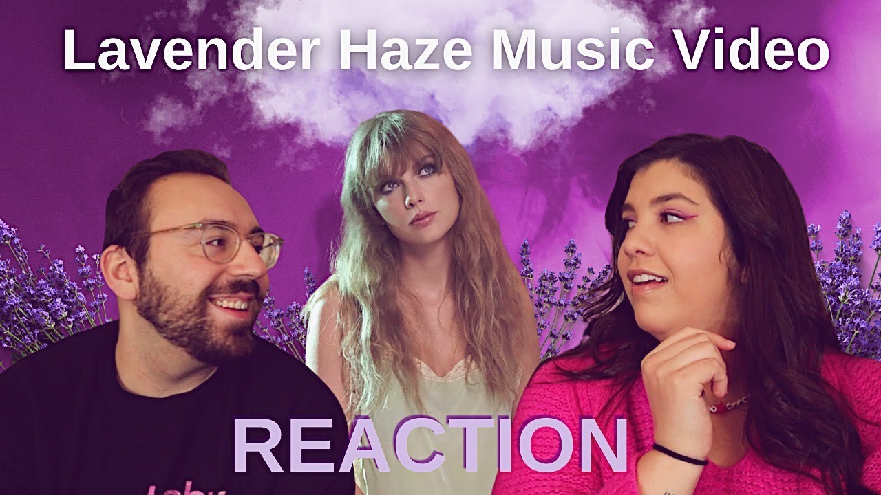 Taylor Swift - Lavender Haze MUSIC VIDEO REACTION