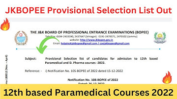 JKBOPEE Provisional Selection List Out || 12 th Based Paramedical Courses 2022 ||