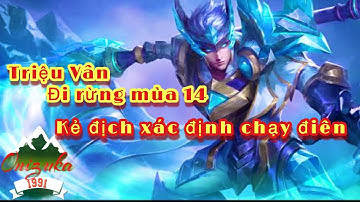 Vị tướng đi rừng mạnh nhất liên quân mùa 14|Triệu Vân đi rừng mùa 14 cực mạnh|Onizuka funnytv 142857