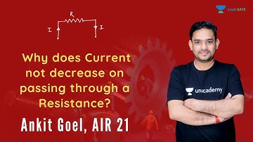 Why does current not decrease on passing through a resistance? | Ankit Goel, AIR 21