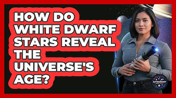 How Do White Dwarf Stars Reveal The Universe
