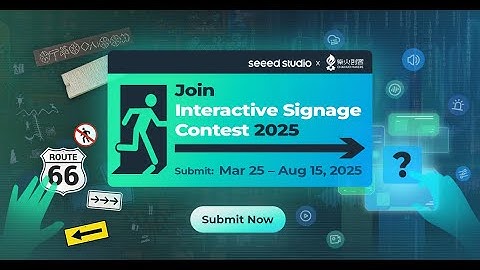 Call for Makers - Interactive Signage Contest 2025