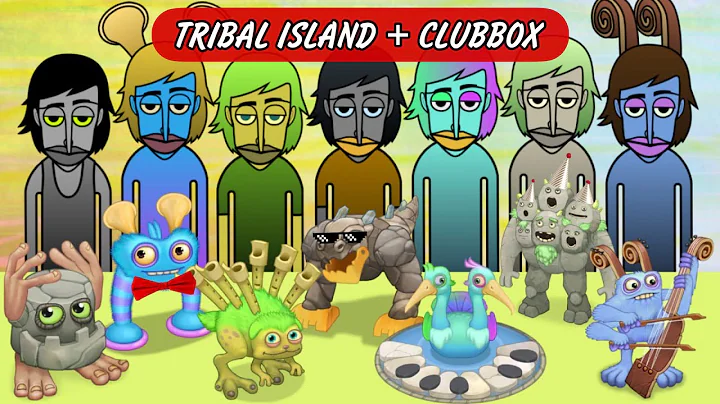MonsterBox ALL MONSTERS on TRIBAL ISLAND + CLUBBOX | My Singing Monsters and Incredibox!