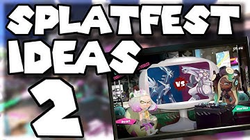 New Splatfest Ideas Part 2! | Splatoon 2