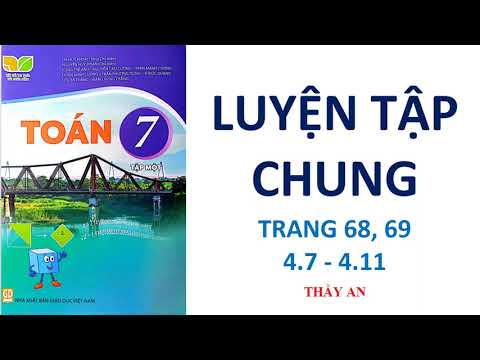 Video Toán lớp 7 KẾT NỐI TRI THỨC - LUYỆN TẬP CHUNG - Trang... - youtube
