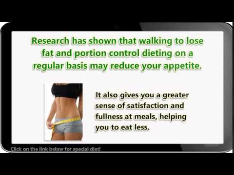 Walking To Lose Fat And Portion Control Dieting